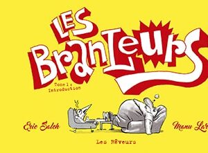 Les branleurs