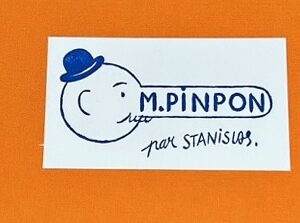 Monsieur Pinpon Édition Limitée et dédicacée à 200 exemplaires