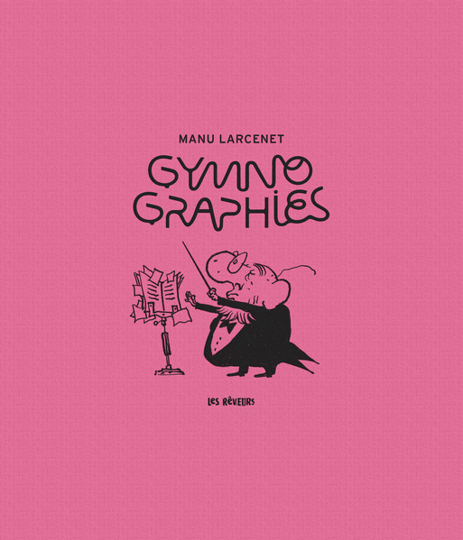 Gymnographies Edition limitée 250 exemplaires